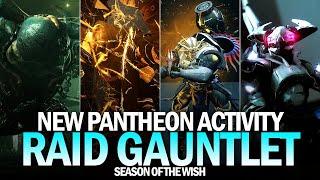 New Pantheon Activity Full Completion Raid Boss Gauntlet Destiny 2