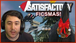 Its a Ficsmas Debacle - Satisfactory 14