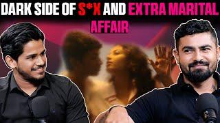 Extra Marital Affairs & S*x Dark Side Will Shock You  RealTalk Clips