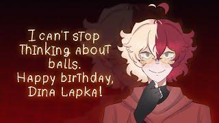 i cant stop thinking about balls - meme  Happy birthday - @dinazauwur 