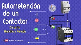 Autorretención de un Contactor  Circuito de Marcha y Parada  Enclavamiento