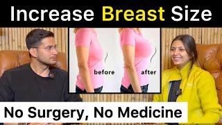 Increase Breast Size Naturally Ft. @upasanakiduniya  Himanshu Bhatt