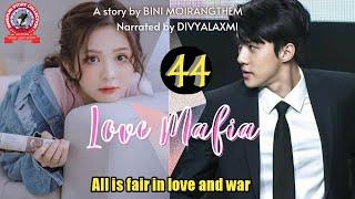 Love Mafia 44  All is fair in love and war