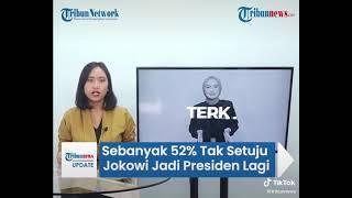 VIDEO VIRAL 52% TAK SETUJU MAJU PILPRES LAGI