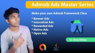 How To Implement Admob Ads  Admob Ads Master Series  In One Video