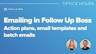 Emailing in FUB Action Plans Email Templates and Batch Emails