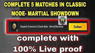 complete 5 matches in classsic mode - martial showdown