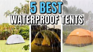 The 5 BEST Waterproof Tents for Heavy Rain Bought & Tested