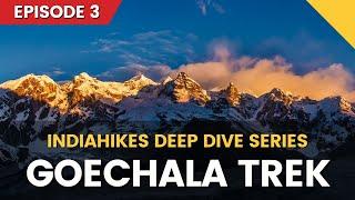 Goechala Trek  Indiahikes Deep Dive Series  Episode 3  Trek With Swathi