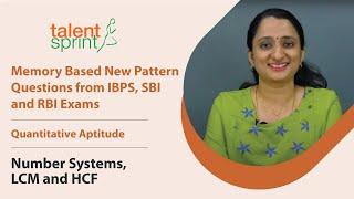 Number Systems  LCM and HCF  Memory Based New Pattern Questions from IBPS SBI and RBI Exams