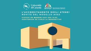 L’accreditamento degli atenei le novità del modello AVA3 - Catania 4 maggio 2023