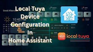 How to Configure Localtuya Devices in Home Assistant