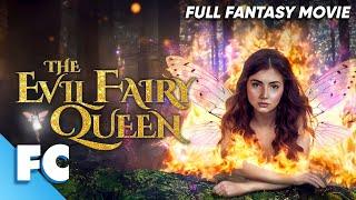 The Evil Fairy Queen  Full Fantasy Adventure Movie  Free HD Magical Fairy Film  FC