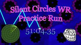 WR Silent Circles in Practice mode in 5104.35. Silent demon