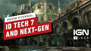 DOOM Eternal How id Tech 7 Is Maximized for Current Tech and Next-Gen - IGN First