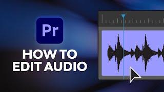 How to Edit Audio in Premiere Pro  FREE COURSE Over 5 Hours