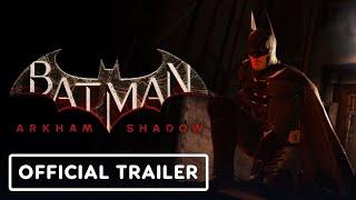 Batman Arkham Shadow - Official Gameplay Trailer  gamescom 2024