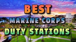 What Is The Best Marine Corps Duty Station  Marine Corps Duty Stations  Best Marine Corps Base