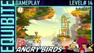 Angry Birds 2 Gameplay Level# 14  Equibite presents...