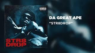 Da Great Ape - STR8DROP Official Audio