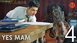 Yes Mam  Episode 4  Hunter  Web Series  Full Story  @TALAB04