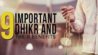 9 Important Dhikr and Their Benefits That Are Must Do For Every Muslim  NEW VIDEO 2018