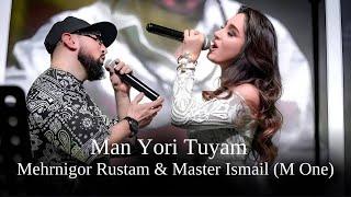 Mehrnigor Rustam & Master Ismail M One Man Yori Tuyam  Live Consert 2024