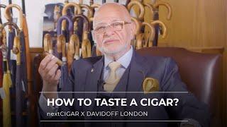 How to taste a cigar?   The Complete Cigar Guide with Davidoff London