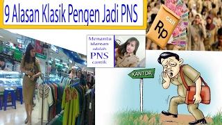 9 Alasan Klasik Menjadi PNS