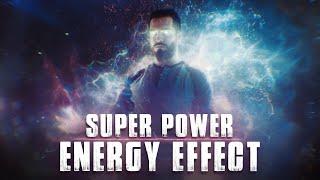 Super Power Energy Effect VFX Tutorial