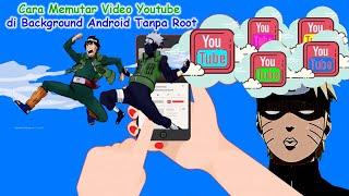 Cara Memutar Video Youtube di Background Android Tanpa Root