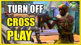 How to TURN OFF CROSS PLAY in FORTNITE on XBOX ONE or XBOX SERIES X