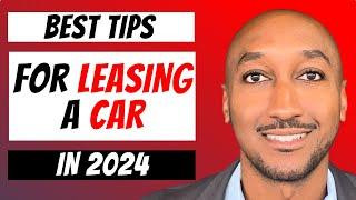 Car Leasing Tips Things You Need To Know Before Leasing A Car in 2024