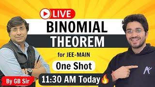 Binomial Theorem  -  One Shot  By GB Sir