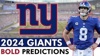 5 BOLD Predictions For The New York Giants In The 2024 NFL Season