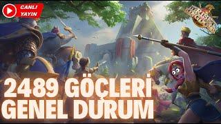 2489 GÖÇLERİ TAMAMLANDI - GENEL DURUMLAR  Rise of Kingdoms