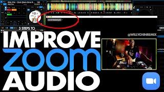 3 Simple Steps to Improve your ZOOM AUDIO