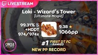 osu  Vaxei  Loki - Wizards Tower Ultimate Magic +HDDT 99.31% 1066pp  NEW PP RECORD