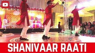 Shanivaar Raati Wedding Dance