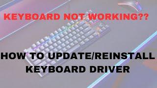 Fix Keyboard Issues on Windows 1011- UpdateReinstall Keyboard Driver