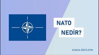 NATO Nedir?  Kısaca Özetleyin