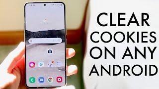 How To Clear Cookies On ANY Android 2022