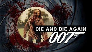 Die and Die Again 007  Movie Trailer James Bond VS Zombies