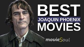 Top 5 Joaquin Phoenix Movies