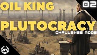 Plutocracy Challenge The Pursuit of Rockefeller Ep 2