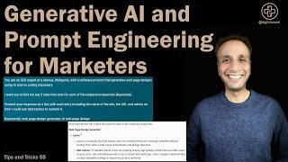 Generative AI and Prompt Engineering for Marketers