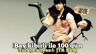 Bay Kibirli ile 100 Gün 2004 Kore Filmi ‧ RomantikKomedi Türkçe altyazılı TR SUB