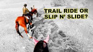SHOCKING SLIPPERY Trail Ride... Watch This Video