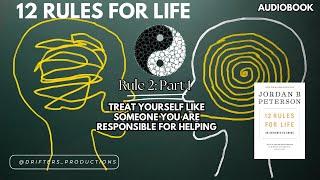 12 Rules for Life Rule 2 - Part 1