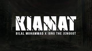 KIAMAT - Ibnu BiLaL OfficiaL Audio